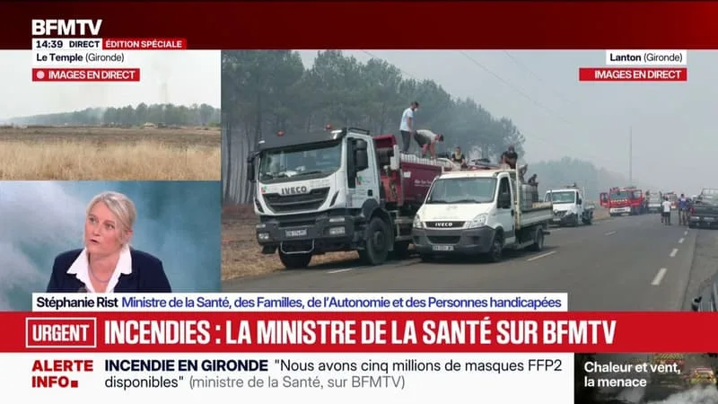 INCENDIE EN GIRONDE: « ON EST À 42 ÉTABLISSEMENTS MÉDICO-SOCIAUX QUI ONT ÉTÉ ÉVACUÉS », INDIQUE LA MINISTRE DE LA SANTÉ STÉPHANIE RIST