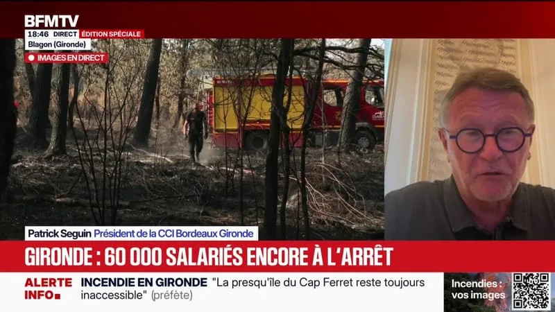 INCENDIE EN GIRONDE: « ON ESTIME À 39.000 LES ENTREPRISES IMPACTÉES DIRECTEMENT OU INDIRECTEMENT », AFFIRME LE PRÉSIDENT DE LA CHAMBRE DE COMMERCE ET D’INDUSTRIE BORDEAUX GIRONDE
