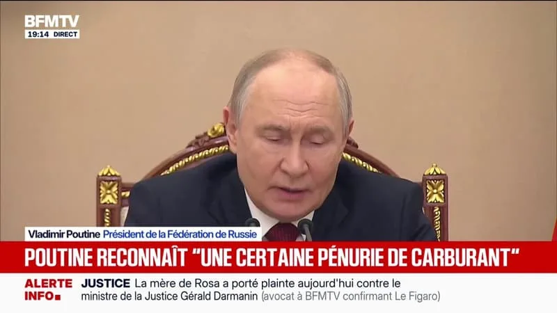 VLADIMIR POUTINE AVOUE QUE LA RUSSIE CONNAÎT « UNE CERTAINE PÉNURIE DE CARBURANT »