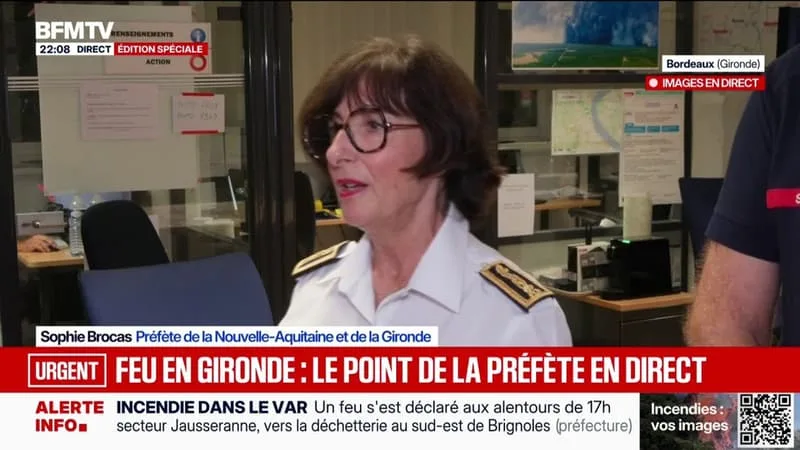 INCENDIES EN GIRONDE: « LE FEU N’A PAS PROGRESSÉ », AFFIRME LA PRÉFÈTE DU DÉPARTEMENT QUI COMPTE « 7 DÉPARTS DE FEUX, DONT 3 ACTIFS »