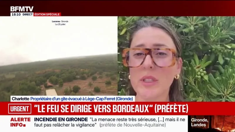 INCENDIE EN GIRONDE: « ON NE PENSAIT PAS QUE ÇA POUVAIT EMPIRER À CE POINT », RACONTE CHARLOTTE, PROPRIÉTAIRE D’UN GÎTE ÉVACUÉ