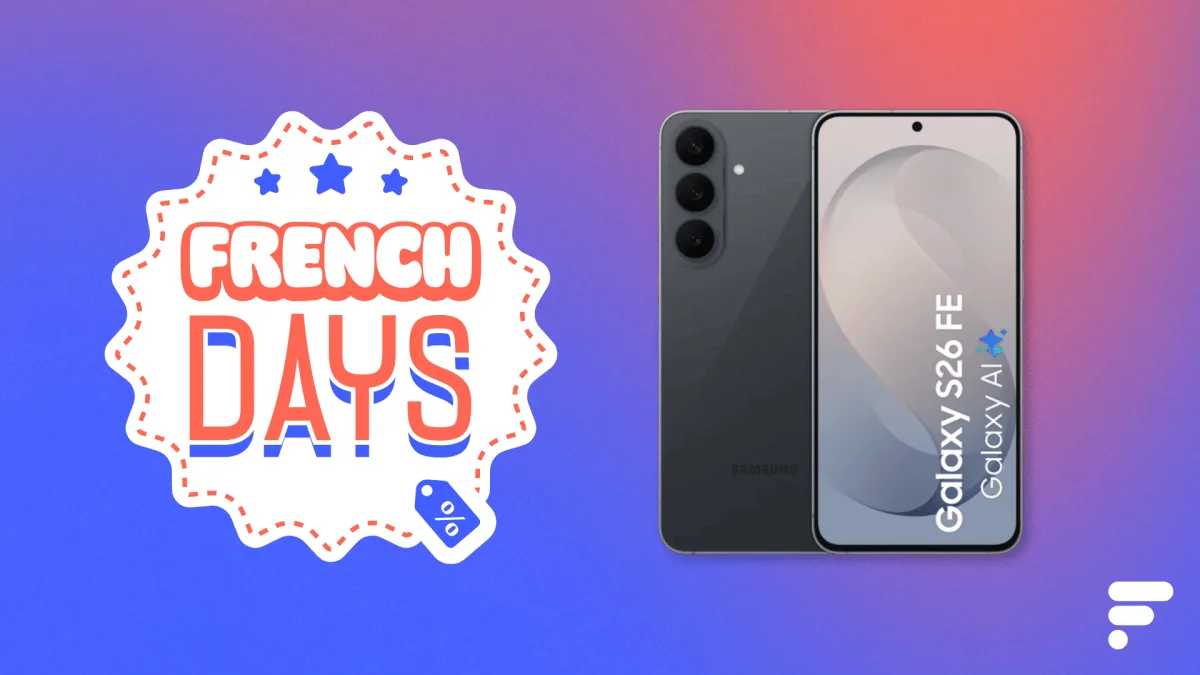 TROP CHER À SA SORTIE, LE NOUVEAU SAMSUNG GALAXY S26 FE DEVIENT PLUS INTÉRESSANT AVEC CETTE REMISE DE 100 € DURANT LES FRENCH DAYS