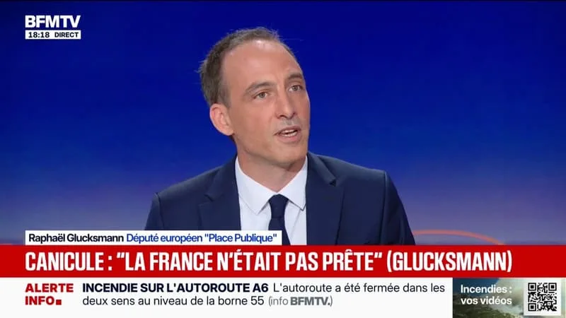 POUR FAIRE FACE AU CHANGEMENT CLIMATIQUE, RAPHAËL GLUCKSMANN PROPOSE « UN BOUCLIER CLIMAT »