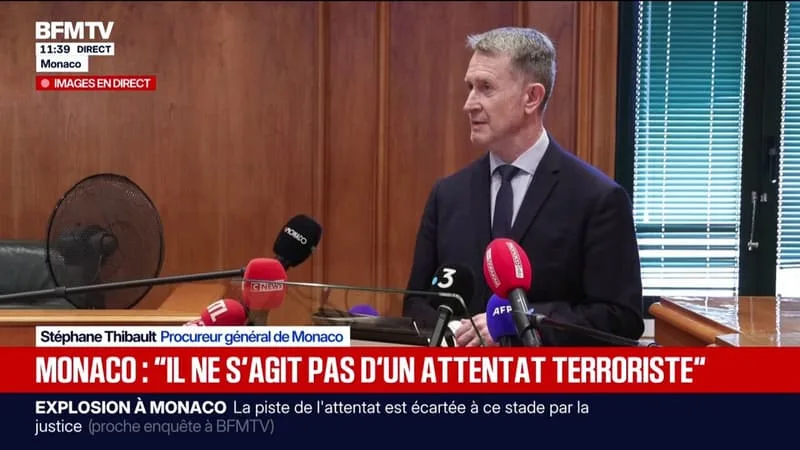 EXPLOSION À MONACO: « IL NE S’AGIT PAS D’UN ATTENTAT QUALIFIABLE DE TERRORISTE », ASSURE LE PROCUREUR