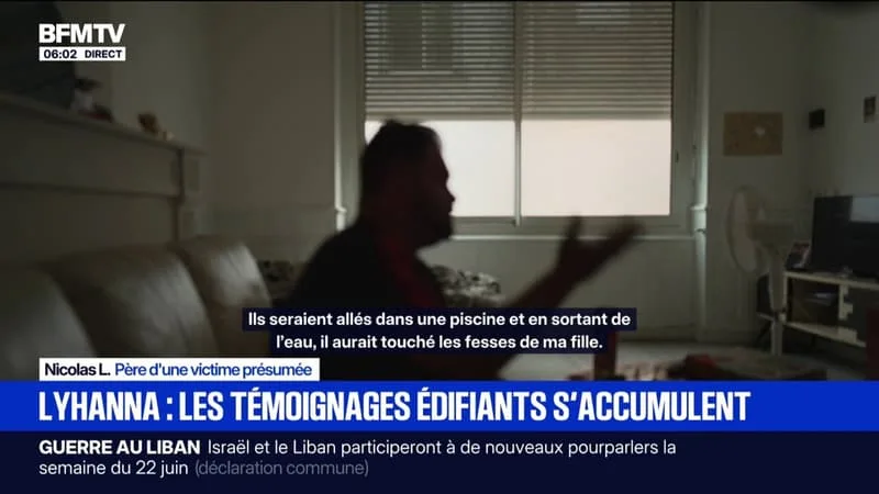 « IL AURAIT TOUCHÉ LES FESSES DE MA FILLE »: LES TÉMOIGNAGES ÉDIFIANTS S’ACCUMULENT CONCERNANT LE SUSPECT DANS L’AFFAIRE LYHANNA