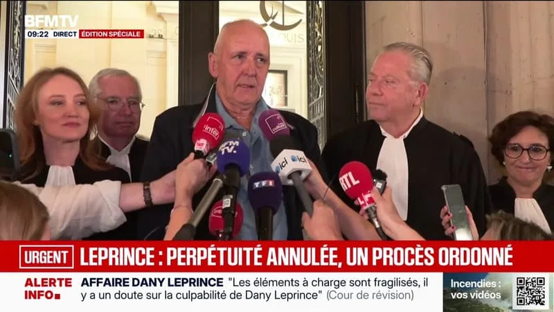 LA RÉACTION DE DANY LEPRINCE APRÈS L’ANNONCE DE L’ANNULATION DE SA CONDAMNATION ET DE LA TENUE D’UN NOUVEAU PROCÈS