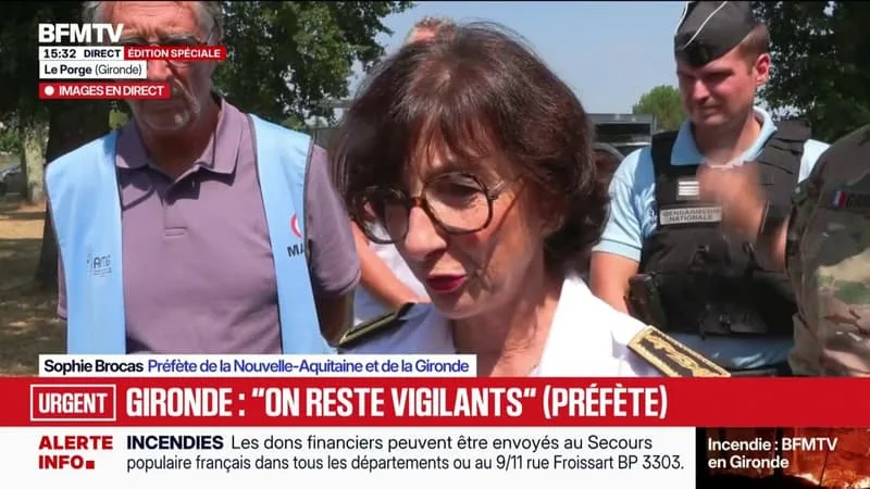 INCENDIES EN GIRONDE: « ON EST ENCORE EN PLEINE CRISE », ASSURE LA PRÉFÈTE SOPHIE BROCAS