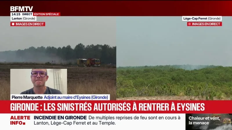 INCENDIE EN GIRONDE: LES HABITANTS D’EYSINES, AUTORISÉS À RENTRER CHEZ EUX, SONT « PLUTÔT RASSURÉS », INDIQUE L’ADJOINT AU MAIRE
