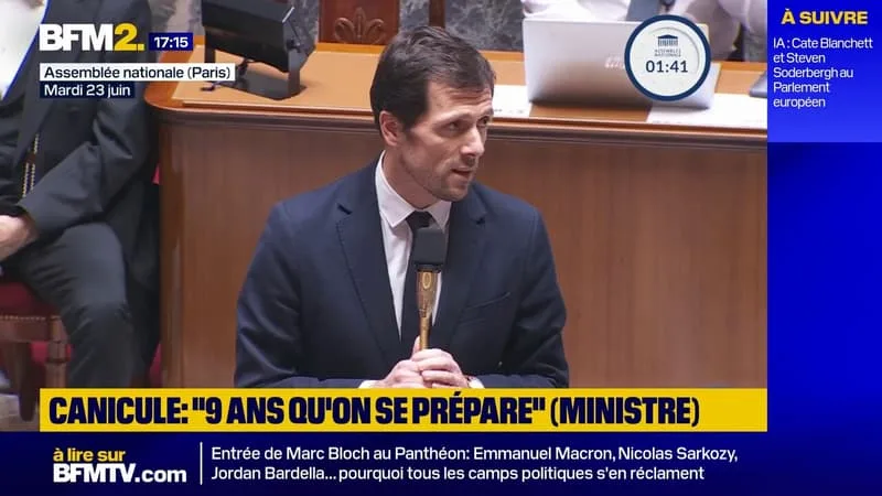 « CELA FAIT 9 ANS QU’ON SE PRÉPARE »: LE MINISTRE DÉLÉGUÉ MATHIEU LEFÈVRE ASSURE QUE LE GOUVERNEMENT A ANTICIPÉ LE CHANGEMENT CLIMATIQUE