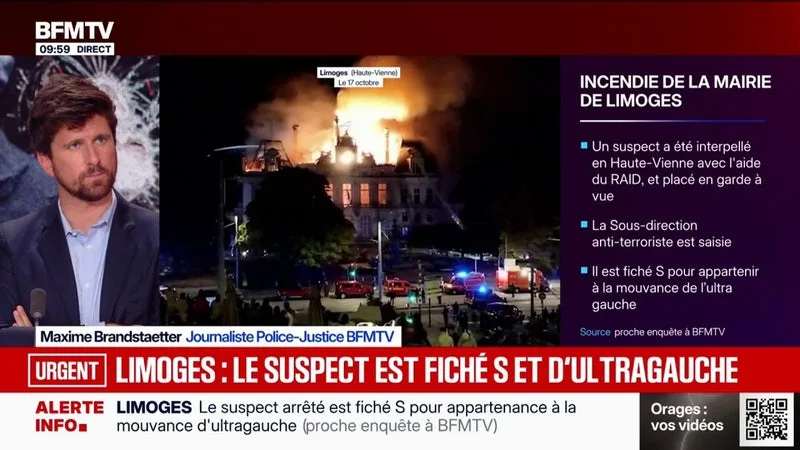 INCENDIE DE LA MAIRIE DE LIMOGES: LE SUSPECT INTERPELLÉ EST FICHÉ S POUR SON APPARTENANCE À LA MOUVANCE DE L’ULTRAGAUCHE