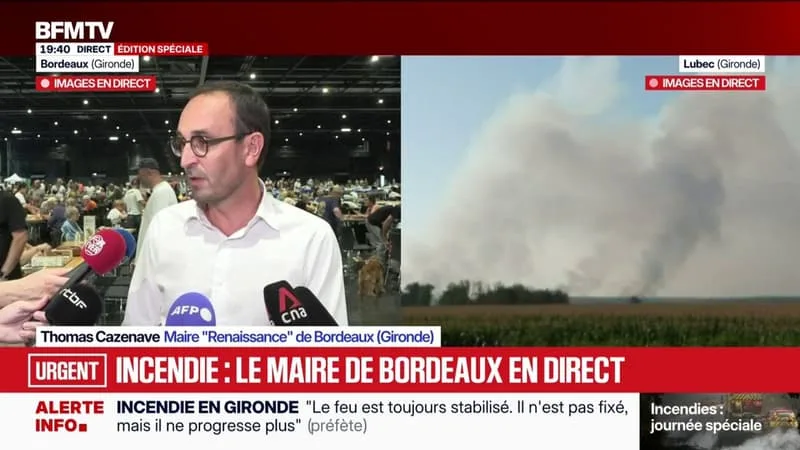 INCENDIES EN GIRONDE: « NOUS AVONS RÉUSSI À RELOGER 2.500 PERSONNES », AFFIRME LE MAIRE DE BORDEAUX