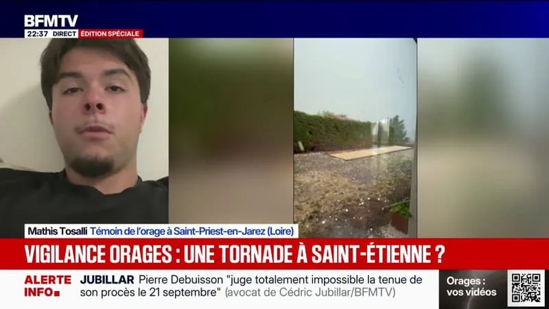 « J’AI REMARQUÉ QU’UNE TORNADE S’ÉTAIT POSÉE SUR LA ROUTE », RACONTE MATHIS TOSALLI, TÉMOIN DE L’ORAGE À SAINT-PRIEST-EN-JAREZ (LOIRE)