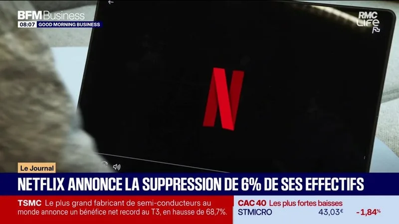 NETFLIX ANNONCE LA SUPRESSION DE 6% DE SES EFFECTIFS
