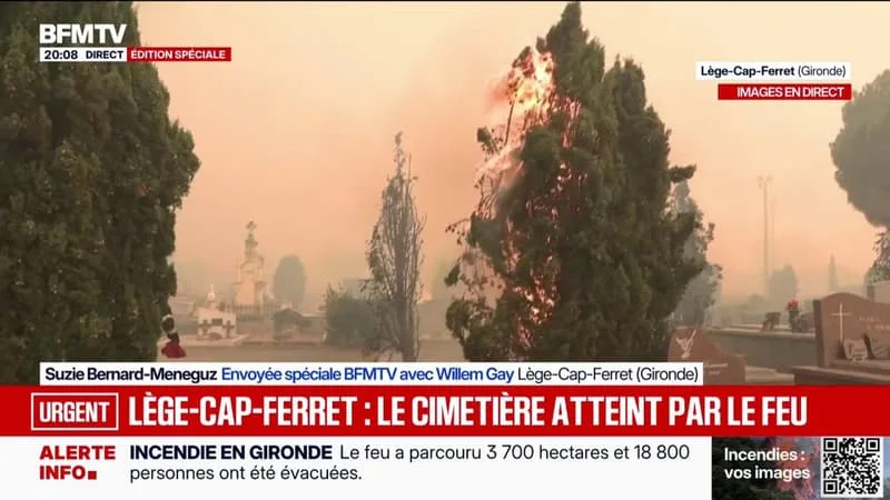 INCENDIE EN GIRONDE: LE CIMETIÈRE DE LÈGE-CAP-FERRET ATTEINT PAR LE FEU