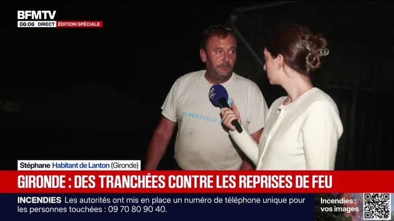 GIRONDE: DES HABITANTS ONT CREUSÉ DES TRANCHÉES POUR ÉVITER LES REPRISES DE FEU