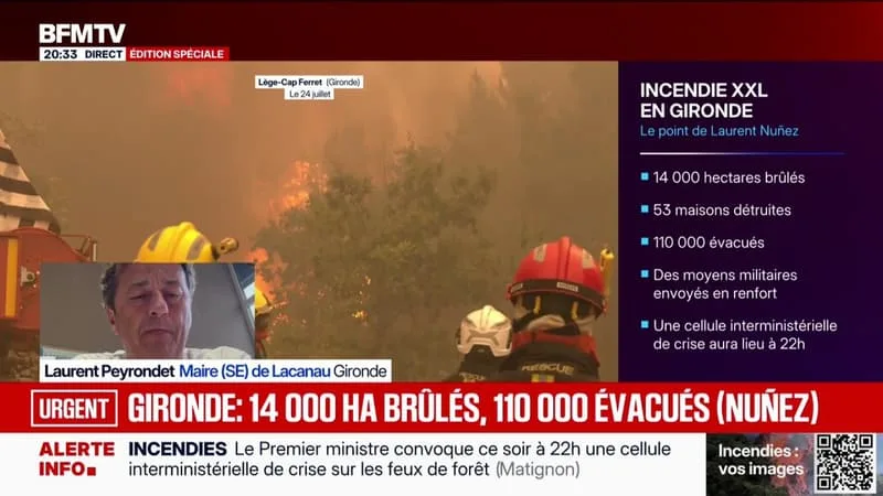 FEU EN GIRONDE: « ON A JAMAIS VÉCU UN ÉVÉNEMENT PAREIL », RACONTE LAURENT PEYRONDET, MAIRE DE LACANAU