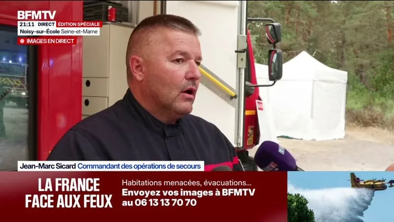 INCENDIES: « LE FEU SUR FONTAINEBLEAU A PARCOURU 1.200 HECTARES ET IL SE DÉVELOPPE ENCORE », DÉCLARE JEAN-MARC SICARD, COMMANDANT DES OPÉRATIONS DE SECOURS