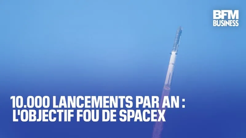 10.000 LANCEMENTS PAR AN : L’OBJECTIF FOU DE SPACEX