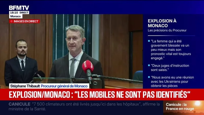 EXPLOSION À MONACO: « LES MOBILES NE SONT PAS IDENTIFIÉS », AFFIRME STÉPHANE THIBAULT, PROCUREUR GÉNÉRAL DE MONACO