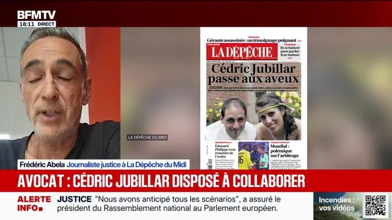 « DANS CES ÉCRITS, IL REPREND LE FIL DE LA SOIRÉE »: FRÉDÉRIC ABELA, JOURNALISTE À LA DÉPÊCHE DU MIDI RACONTE LES AVEUX DE CÉDRIC JUBILLAR