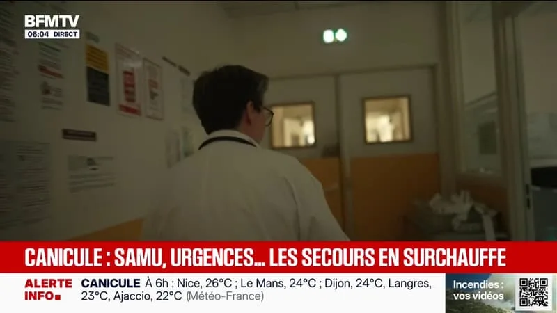 CANICULE: SAMU, URGENCES, SOS MÉDECINS… LES SERVICES DE SECOURS SONT DÉBORDÉS