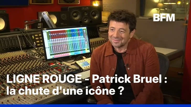 LIGNE ROUGE – PATRICK BRUEL: LA CHUTE D’UNE ICÔNE ?