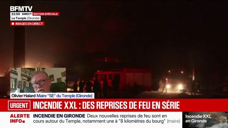 INCENDIE EN GIRONDE: « ON GÈRE L’URGENCE, C’EST DU H24 », TÉMOIGNE LE MAIRE DU TEMPLE OLIVIER HALARD