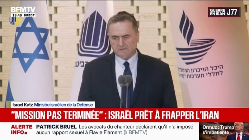 IRAN: “NOTRE MISSION N’EST PAS ENCORE TERMINÉE”, DÉCLARE ISRAËL KATZ, MINISTRE ISRAÉLIEN DE LA DÉFENSE