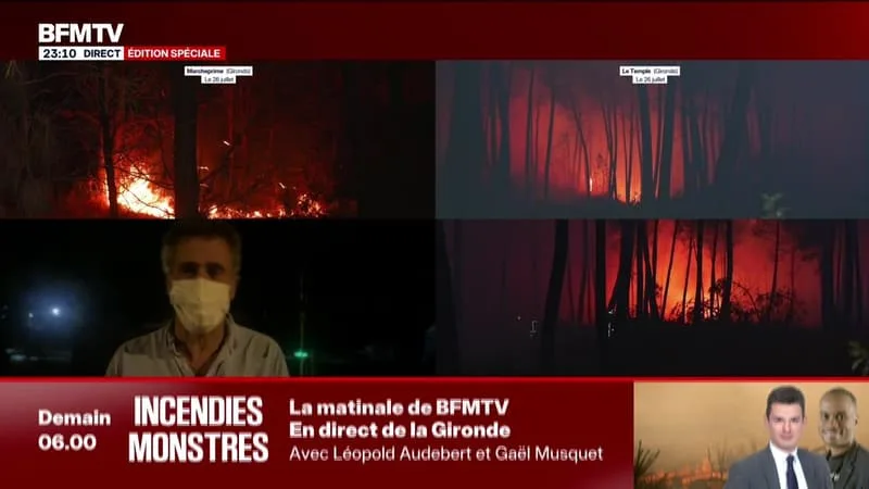 ÉDITION SPÉCIALE : À 15 KM DE BORDEAUX, LE FEU MENACE TOUJOURS – 26/07
