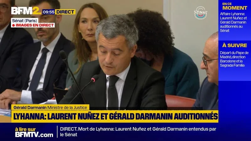 « LES CONSIGNES ÉTAIENT EXTRÊMEMENT CLAIRES »: GÉRALD DARMANIN SE DÉFEND DES MANQUEMENTS CONSTATÉS DANS L’AFFAIRE LYHANNA