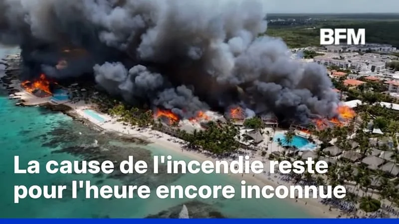 RÉPUBLIQUE DOMINICAINE: UNE PERSONNE DÉCÉDÉE ET 1.700 TOURISTES ÉVACUÉS APRÈS UN INCENDIE DANS UN HÔTEL