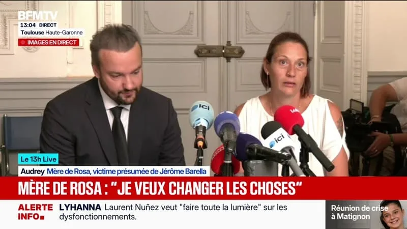 « JE SUIS LÀ POUR ESSAYER DE CHANGER LES CHOSES » EXPLIQUE LA MÈRE DE ROSA, VICTIME PRÉSUMÉE DE JÉRÔME BARELLA