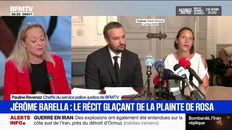 « ELLE RACONTE QUE JÉRÔME BARELLA L’A MISE SUR SON LIT ET L’A DÉSHABILLÉE »: LE RÉCIT DE LA PLAINTE DE LA MAMAN DE ROSA DÉPOSÉE EN 2025