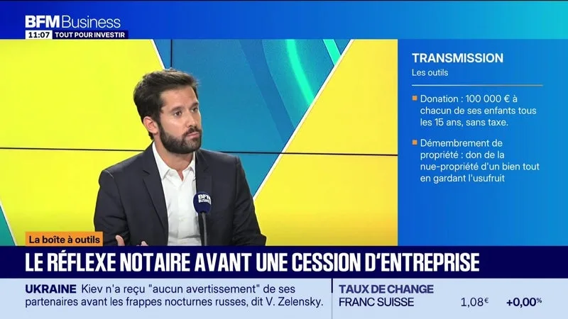 LA BOÎTE À OUTILS : MAÎTRE ANTOINE CELLARD – LE RÉFLEXE NOTAIRE AVANT UNE CESSION D’ENTREPRISE – 19/10