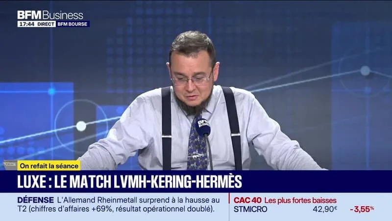 LUXE, LE MATCH LVMH-KERING-HERMÈS