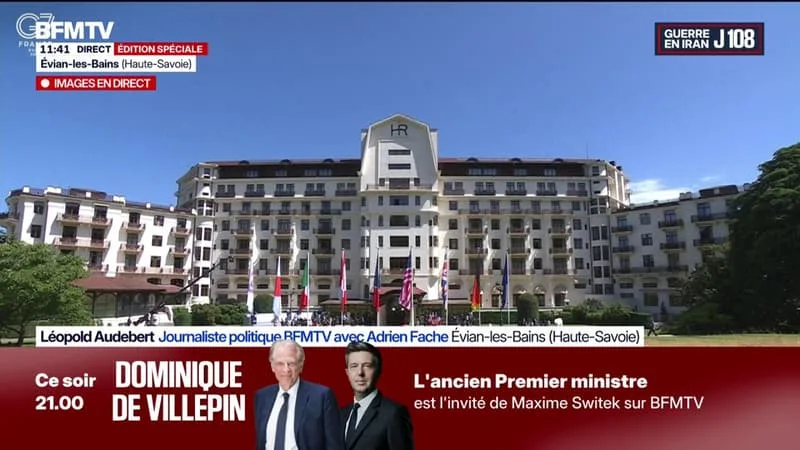 G7: BFMTV EN DIRECT DE L’HÔTEL ROYAL D’ÉVIAN, OÙ SE DÉROULERA LE SOMMET
