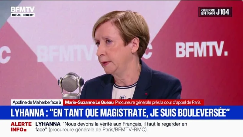 AFFAIRE LYHANNA: « NOUS DEVONS LA VÉRITÉ AUX FRANÇAIS », DÉCLARE MARIE-SUZANNE LE QUÉAU, PROCUREUR GÉNÉRALE PRÈS LA COUR D’APPEL DE PARIS