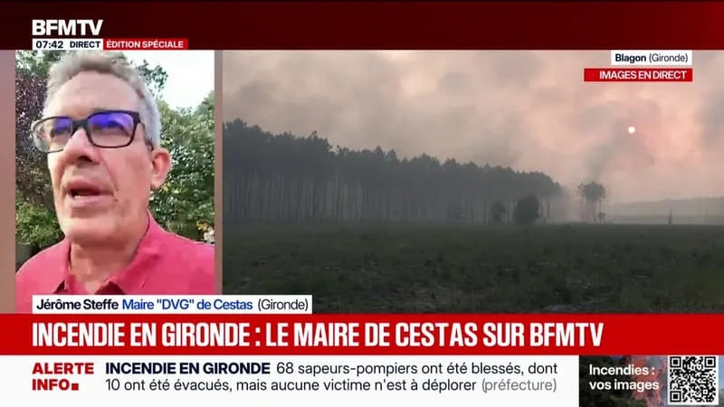 INCENDIE EN GIRONDE: « LA VILLE EST HEUREUSEMENT DÉSERTE, TOUT LE MONDE A ÉVACUÉ », INDIQUE LE MAIRE DE CESTAS