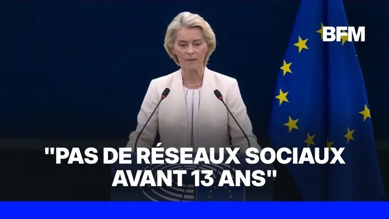 L’UE SOUHAITE INTERDIRE LES RÉSEAUX SOCIAUX AVANT 13 ANS ET DES COMPTES CONTRÔLÉS JUSQU’À 15 ANS