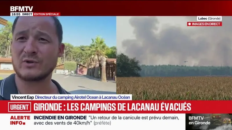 ÉVACUATION DES CAMPINGS À LACANAU: « C’ÉTAIT ÉPROUVANT », DÉPLORE LE DIRECTEUR DU CAMPING AIROTEL OCEAN